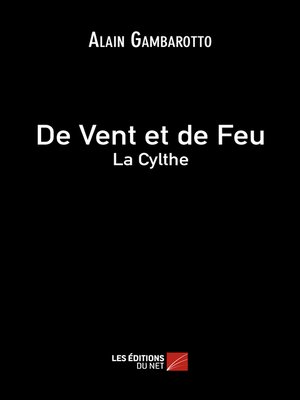 cover image of De Vent et de Feu--La Cylthe